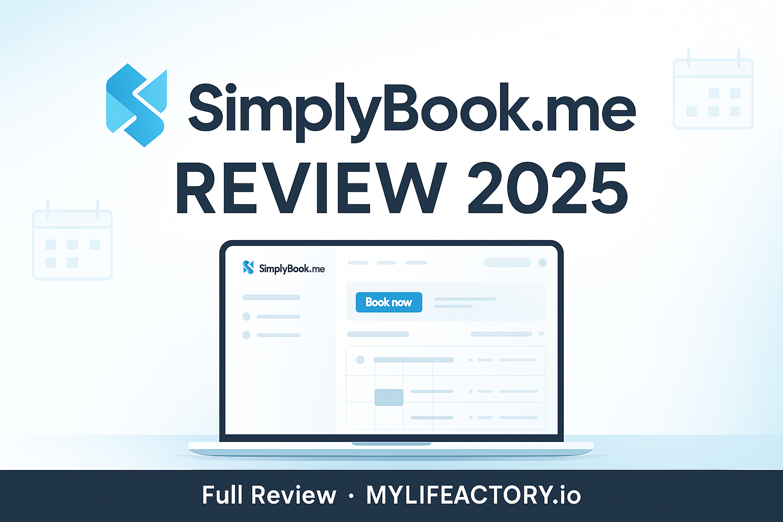SimplyBook.me Review (2025): The Ultimate Online Booking System for Businesses